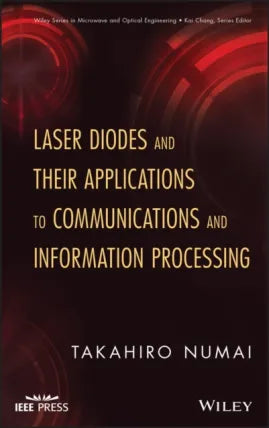 Laser Diodes and Their Applications to Communications and Information Processing