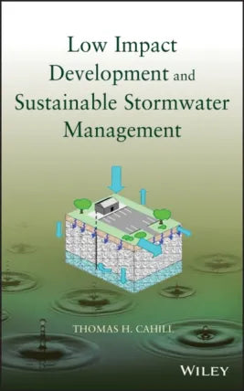 Low Impact Development and Sustainable Stormwater Management