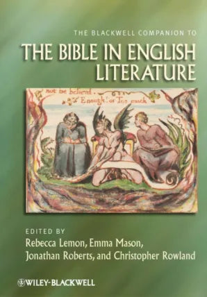 Blackwell Companion to the Bible in English Literature