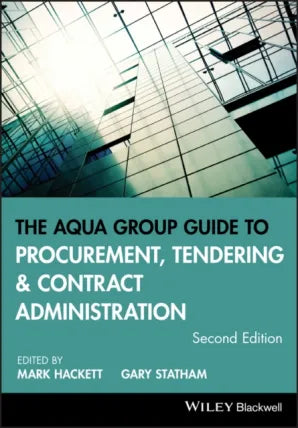 Aqua Group Guide to Procurement, Tendering and Contract Administration