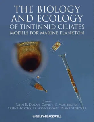 Biology and Ecology of Tintinnid Ciliates