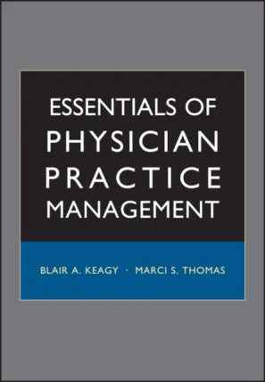Essentials of Physician Practice Management