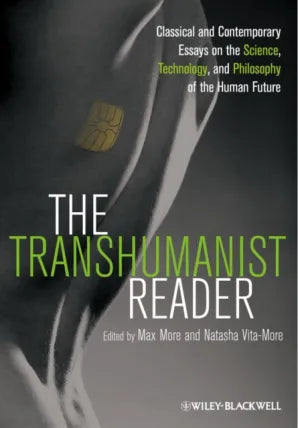 Transhumanist Reader