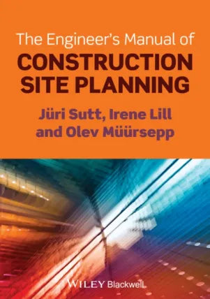 Engineer's Manual of Construction Site Planning