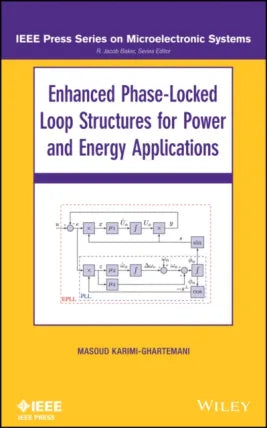 Enhanced Phase-Locked Loop Structures for Power and Energy Applications
