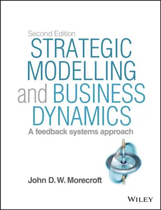 Strategic Modelling and Business Dynamics