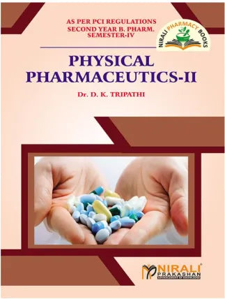 PHYSICAL PHARMACEUTICS - II by Dr. D.K. Tripathi