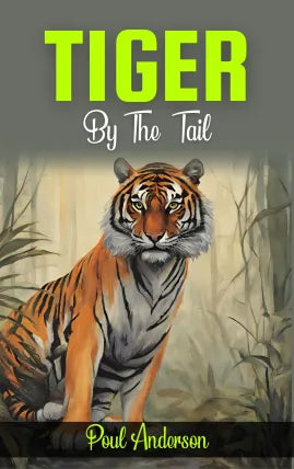 Tiger by the Tail