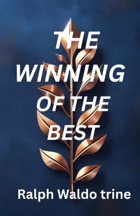 The Winning of the Best