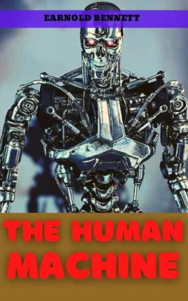 THE HUMAN MACHINE