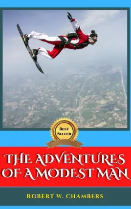 The ADVENTURES of A MODEST MAN