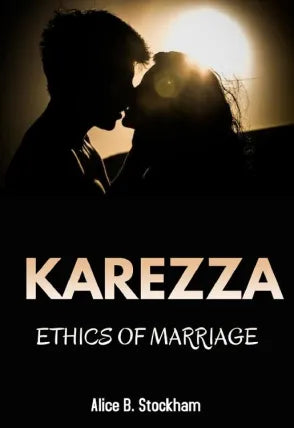 Karezza, Ethics of Marriage