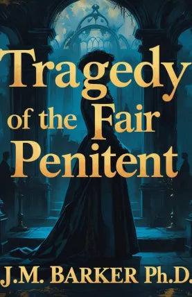 Tragedy of the Fair Penitent
