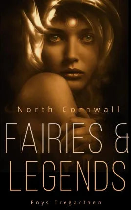 North Cornwall Fairies and Legends
