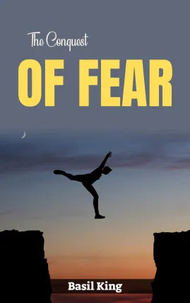 The Conquest Of Fear