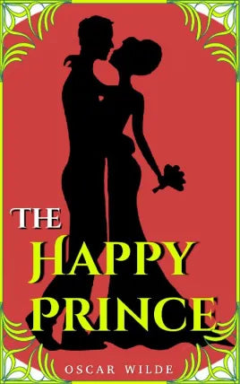 The Happy Prince and Other Tales