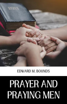 PRAYER AND PRAYING MEN