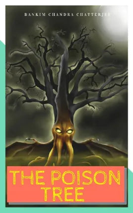 THE POISON TREE