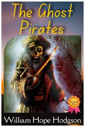 THE GHOST PIRATES