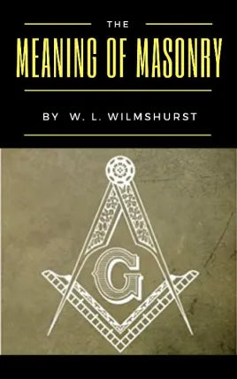 The Meaning of Masonry