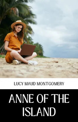 ANNE OF THE ISLAND