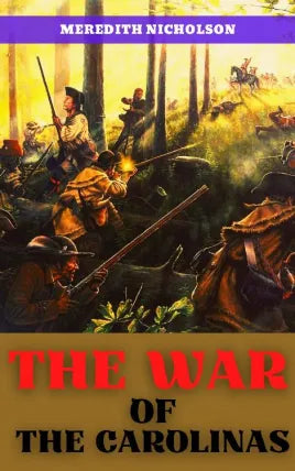 THE WAR OF THE CAROLINAS
