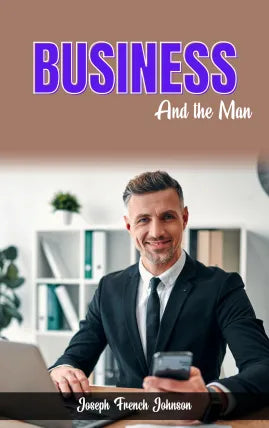 Business and The Man