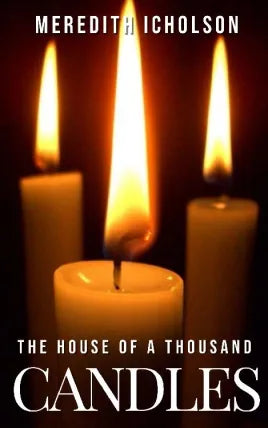 The House of a Thousand Candles
