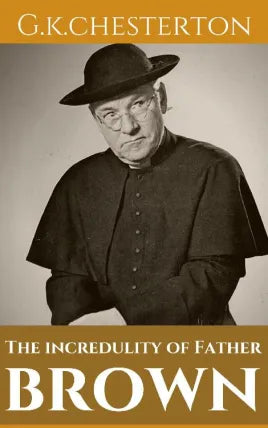 The Incredulity of Father Brown