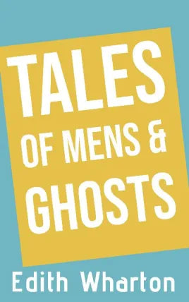 Tales of Men and Ghosts