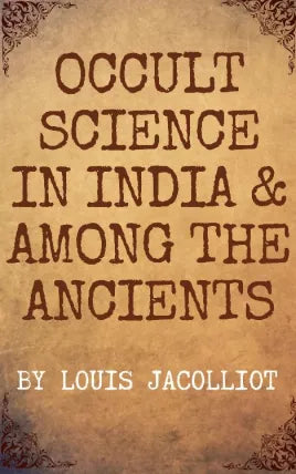 Occult Science in India and Among the Ancients