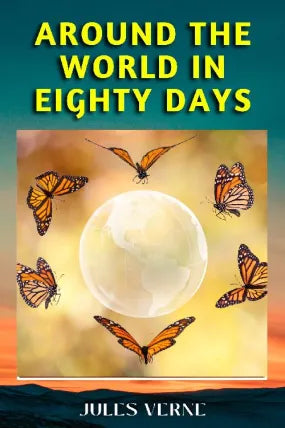 AROUND THE WORLD IN EIGHTY DAYS