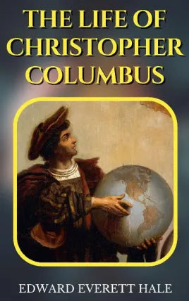 The Life of Christopher Columbus