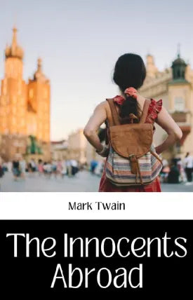 The Innocents Abroad