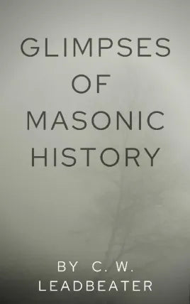 Glimpses of Masonic History