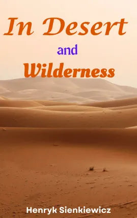 In Desert and Wilderness