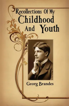 Recollections of My Childhood and Youth