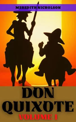 DON QUIXOTE VOLUME I