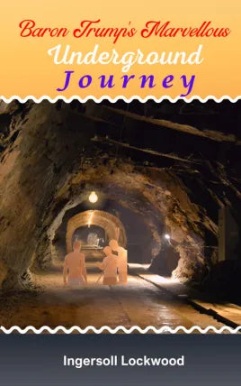Baron Trump's Marvellous Underground Journey