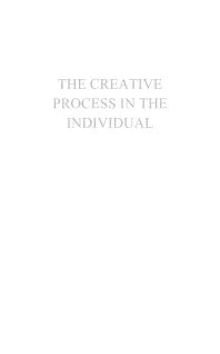THE CREATIVE PROCESS IN THE INDIVIDUAL by THOMAS TROWARD