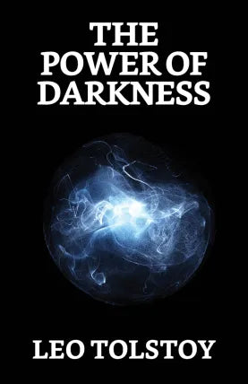 The Power of Darkness