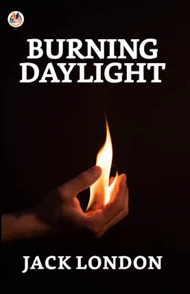 Burning Daylight