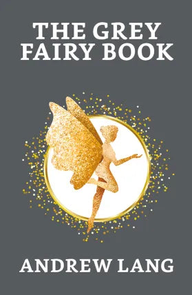 The Grey Fairy Book