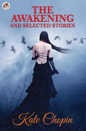 The Awakening and Selected Stories