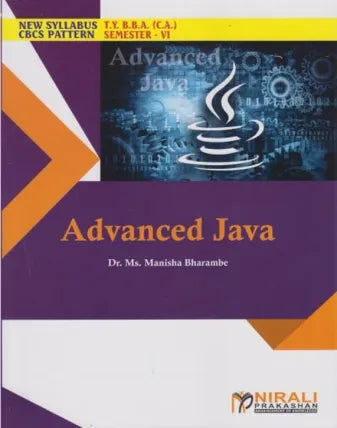 ADVANCED JAVA (Third Year BBA (CA) Semester 6)