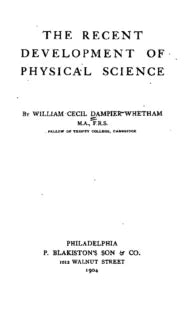 The Recent Development of Physical Science