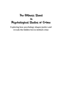 The Witness Stand in Psychological Studies of Crime