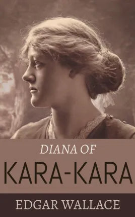 DIANA OF KARA-KARA