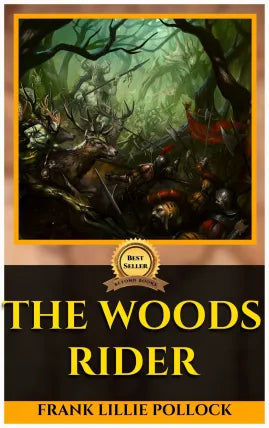 THE WOODS-RIDER