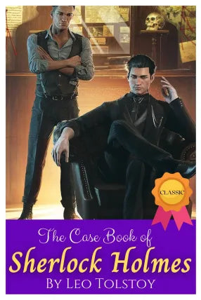 THE CASE BOOK OF SHERLOCK HOLMES
